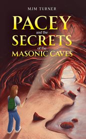 Pacey and the Secrets of the Masonic Caves cover image cdn