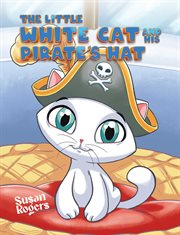 The Little White Cat and His Pirate Hat cover image cdn