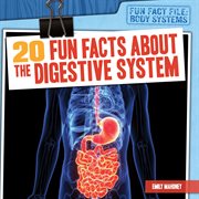 20 Fun Facts About the Digestive System cover image cdn