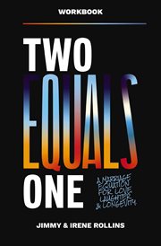Two Equals One Workbook : A Marriage Equation for Love, Laughter, and Longevity cover image cdn