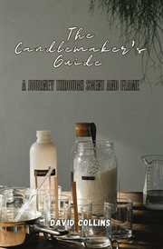 The Candlemaker's Guide : A Journey Through Scent and Flame cover image cdn