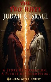 The Two Wives: Judah & Israel cover image cdn