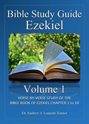 Bible Study Guide: Ezekiel Volume 1 cover image cdn