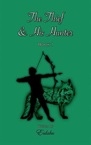 The Thief and His Hunter Book 1 cover image cdn