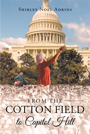 From the Cotton Field to Capitol Hill cover image cdn