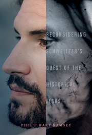 Reconsidering Schweitzer's Quest of the Historical Jesus : Understanding the Real Jesus cover image cdn