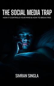 The Social Media Trap cover image cdn