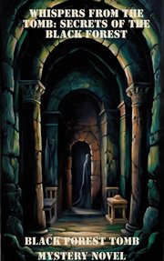 Whispers From the Tomb: Secrets of the Black Forest cover image cdn