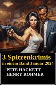 3 Spitzenkrimis in Einem Band Januar 2024 cover image cdn