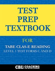 Test Prep Textbook for Tabe Clas-E Reading Level 1 Test-Forms C and D cover image cdn