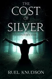 The Cost of Silver cover image cdn