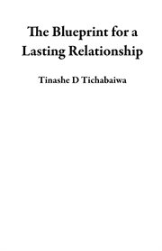 The Blueprint for a Lasting Relationship cover image cdn