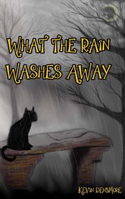What the Rain Washes Away cover image cdn