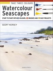 Take Three Colours: Watercolour Seascapes cover image cdn