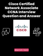 Cisco Certified Network Associate Ccna Interview Question and Answer cover image cdn