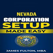 Nevada Corporation Setup Made Easy cover image cdn