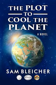 The Plot to Cool the Planet cover image cdn
