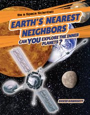 Earth's Nearest Neighbors : Can You Explore the Inner Planets? cover image cdn