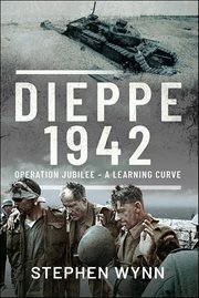 Dieppe 1942 : Operation Jubilee-a Learning Curve cover image cdn