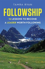 Followship : 16 Lessons to Become a Leader Worth Following cover image cdn