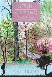 Soul Stepping : Ten Divine Games to Play While Walking cover image cdn