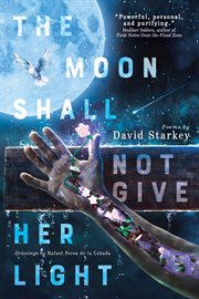 The Moon Shall Not Give Her Light cover image cdn