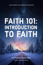 Faith 101 : The Introduction to Faith cover image cdn