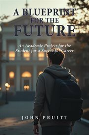 A Plan for the Future : An Academic Project for the School for a Successful Career cover image cdn