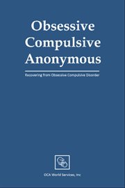Obsessive Compulsive Anonymous : Recovering From Obsessive Compulsive Disorder cover image cdn