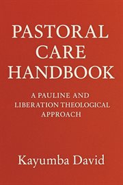 Pastoral Care Handbook a Pauline and Liberation Theological Approach cover image cdn