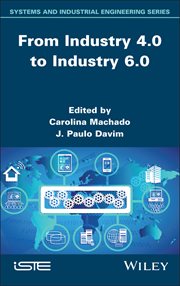 From Industry 4.0 to Industry 6.0 cover image cdn