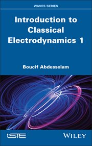 Introduction to Classical Electrodynamics, Volume 1 cover image cdn