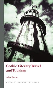 Gothic Literary Travel and Tourism cover image cdn