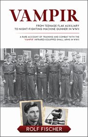 Vampir : From Teenage Flak Auxiliary to Night-fighting Machine Gunner in Wwii cover image cdn