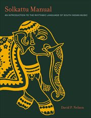 Solkattu Manual : An Introduction to the Rhythmic Language of South Indian Music cover image cdn