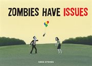 Zombies Have Issues cover image cdn