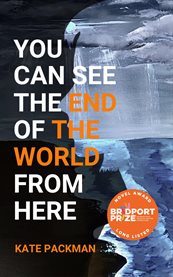 You Can See the End of the World From Here cover image cdn