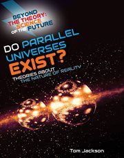 Do Parallel Universes Exist? Theories About the Nature of Reality cover image cdn