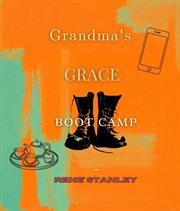 Grandma's Grace Boot Camp cover image cdn