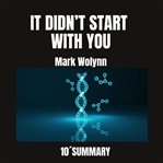 It Didn't Start With You : How Inherited Family Trauma Shapes Who We Are and How to End the Cycle cover image cdn