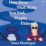 How Does That Make You Feel, Magda Eklund? cover image cdn