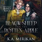 The Black Sheep and the Rotten Apple cover image cdn
