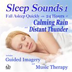 Sleep Sounds 1 Fall Asleep Quickly With 24 Hours of Calming Rain and Distant Thunder cover image cdn