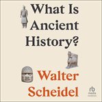 What Is Ancient History? cover image cdn