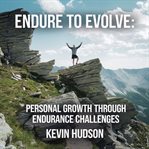 Endure to Evolve: cover image cdn