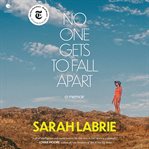 No One Gets to Fall Apart : A Memoir cover image cdn