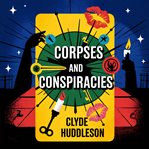 Corpses and Conspiracies cover image cdn