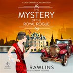 The Mystery of the Royal Rogue cover image cdn