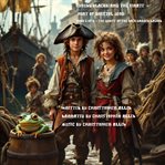 Young Blackbeard the Pirate - Port of Bristol 1690 cover image cdn