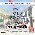Two Old Fools in Turmoil cover image cdn